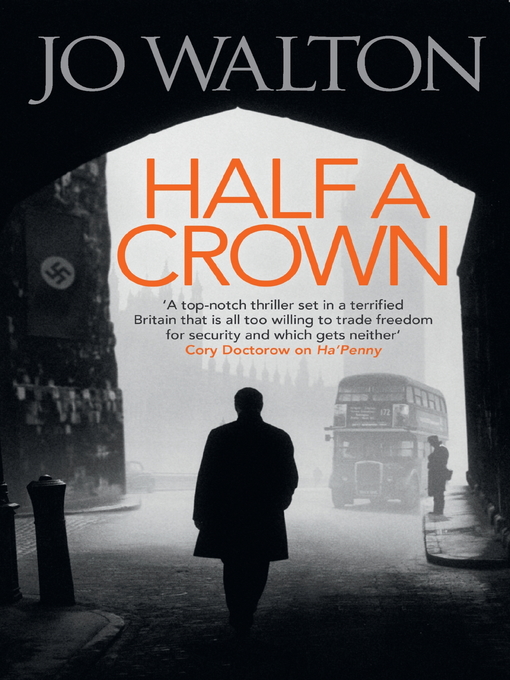 Title details for Half a Crown by Jo Walton - Available